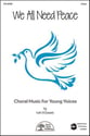 We All Need Peace Two-Part choral sheet music cover